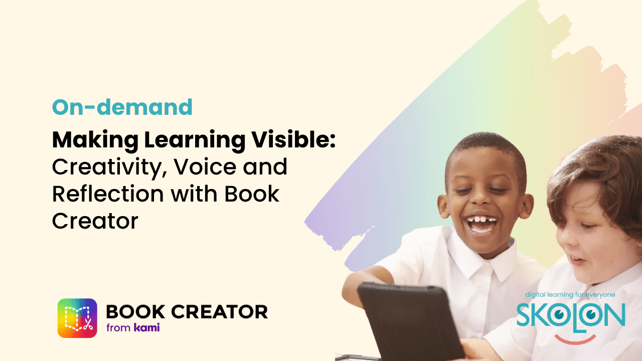 Making Learning Visible  Creativity, Voice and Reflection with Book Creator (2)