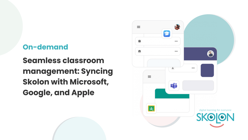 Seamless classroom management Syncing Skolon with Microsoft, Google, and Apple (3)