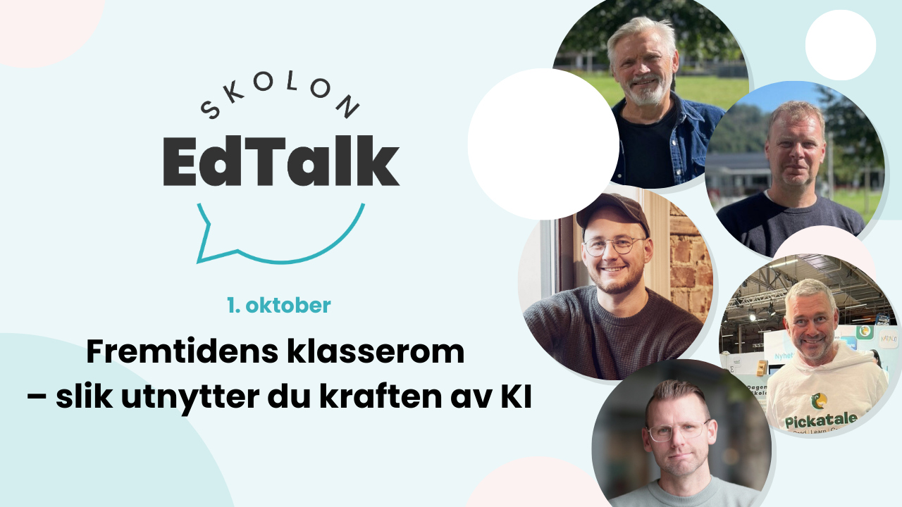 Skolon EdTalk_fremtidens klasserom